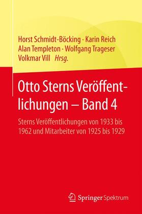 Schmidt-Böcking / Reich / Vill |  Otto Sterns Veröffentlichungen ¿ Band 4 | Buch |  Sack Fachmedien
