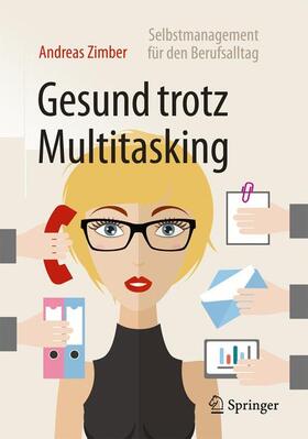 Zimber |  Gesund trotz Multitasking | Buch |  Sack Fachmedien