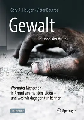 Haugen / Boutros |  Gewalt – die Fessel der Armen | Buch |  Sack Fachmedien