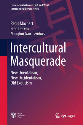 Machart / Dervin / Gao |  Intercultural Masquerade | eBook | Sack Fachmedien