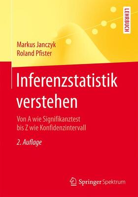 Janczyk / Pfister |  Inferenzstatistik verstehen | Buch |  Sack Fachmedien