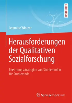 Wintzer |  Herausforderungen in der Qualitativen Sozialforschung | Buch |  Sack Fachmedien