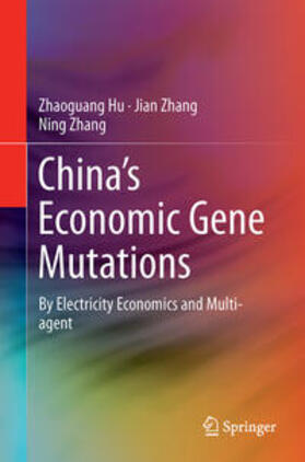 Hu / Zhang |  China¿s Economic Gene Mutations | Buch |  Sack Fachmedien