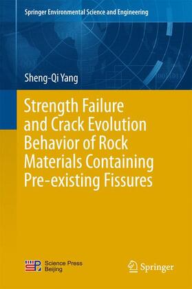 Yang |  Yang, S: Strength Failure and Crack Evolution Behavior | Buch |  Sack Fachmedien