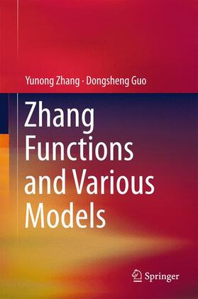 Guo / Zhang |  Zhang Functions and Various Models | Buch |  Sack Fachmedien