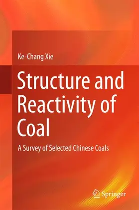 Xie |  Structure and Reactivity of Coal | Buch |  Sack Fachmedien