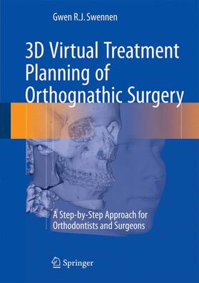 Swennen |  3D Virtual Treatment Planning of Orthognathic Surgery | Buch |  Sack Fachmedien