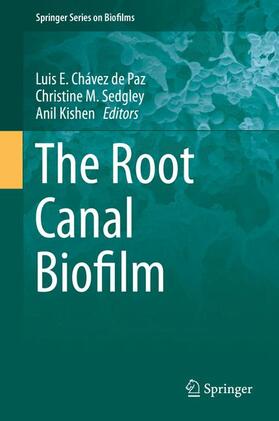 Chávez de Paz / Kishen / Sedgley |  The Root Canal Biofilm | Buch |  Sack Fachmedien