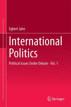 Jahn |  International Politics | Buch |  Sack Fachmedien