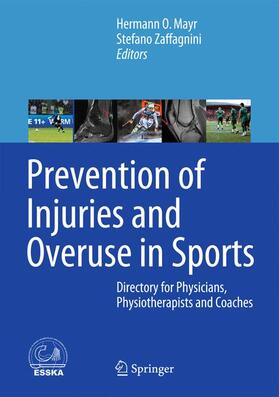 Zaffagnini / Mayr |  Prevention of Injuries and Overuse in Sports | Buch |  Sack Fachmedien