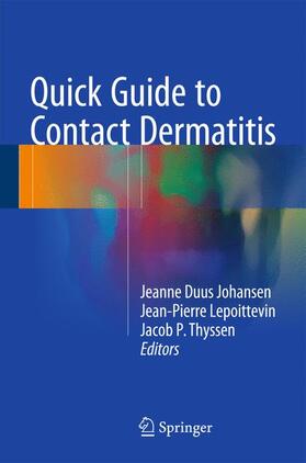 Johansen / Thyssen / Lepoittevin |  Quick Guide to Contact Dermatitis | Buch |  Sack Fachmedien