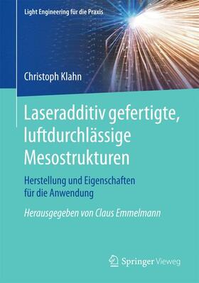 Klahn |  Laseradditiv gefertigte, luftdurchlässige Mesostrukturen | Buch |  Sack Fachmedien