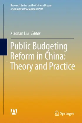 Liu |  Public Budgeting Reform in China: Theory and Practice | Buch |  Sack Fachmedien