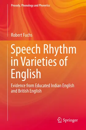 Fuchs |  Speech Rhythm in Varieties of English | eBook | Sack Fachmedien