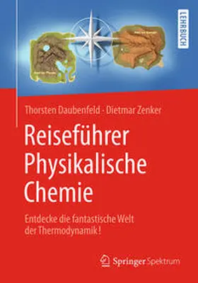 Daubenfeld / Zenker |  Reiseführer Physikalische Chemie | eBook | Sack Fachmedien