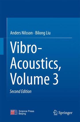 Nilsson / Liu |  Vibro-Acoustics, Volume 3 | Buch |  Sack Fachmedien