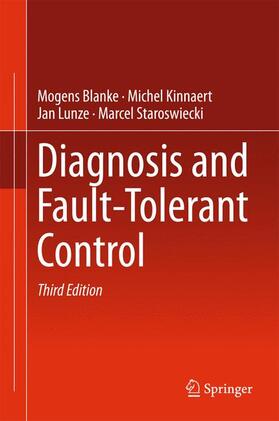 Blanke / Staroswiecki / Kinnaert |  Diagnosis and Fault-Tolerant Control | Buch |  Sack Fachmedien