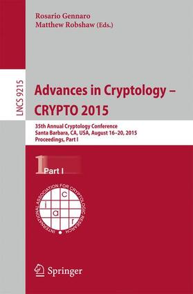 Robshaw / Gennaro |  Advances in Cryptology -- CRYPTO 2015 | Buch |  Sack Fachmedien