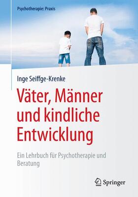 Seiffge-Krenke |  Väter, Männer und kindliche Entwicklung | Buch |  Sack Fachmedien
