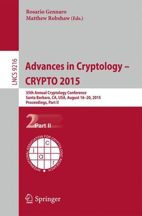 Robshaw / Gennaro |  Advances in Cryptology -- CRYPTO 2015 | Buch |  Sack Fachmedien