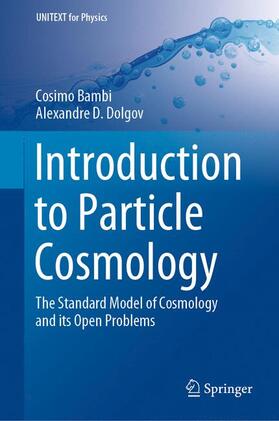 Bambi / Dolgov |  Introduction to Particle Cosmology | Buch |  Sack Fachmedien