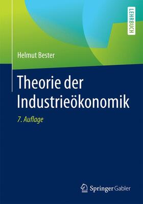 Bester |  Theorie der Industrieökonomik | Buch |  Sack Fachmedien