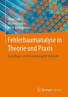 Edler / Hankammer / Soden |  Fehlerbaumanalyse in Theorie und Praxis | Buch |  Sack Fachmedien