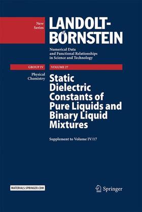 Lechner / Wohlfarth |  Static Dielectric Constants of Pure Liquids and Binary Liquid Mixtures | Buch |  Sack Fachmedien