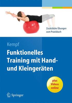 Kempf |  Funktionelles Training mit Hand- und Kleingeräten | Buch |  Sack Fachmedien