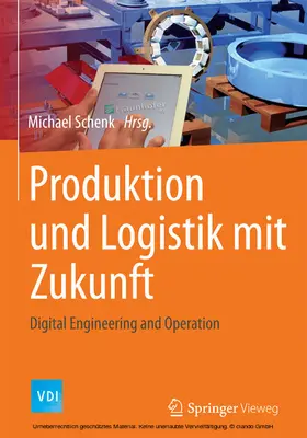 Schenk |  Produktion und Logistik mit Zukunft | eBook | Sack Fachmedien