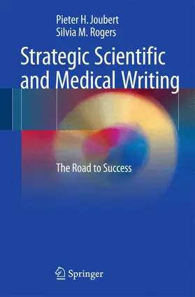 Rogers / Joubert |  Strategic Scientific and Medical Writing | Buch |  Sack Fachmedien