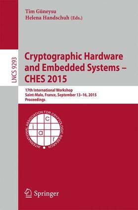 Handschuh / Güneysu |  Cryptographic Hardware and Embedded Systems -- CHES 2015 | Buch |  Sack Fachmedien