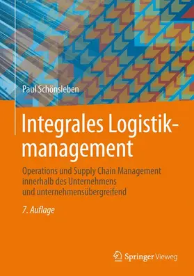 Schönsleben |  Integrales Logistikmanagement | Buch |  Sack Fachmedien