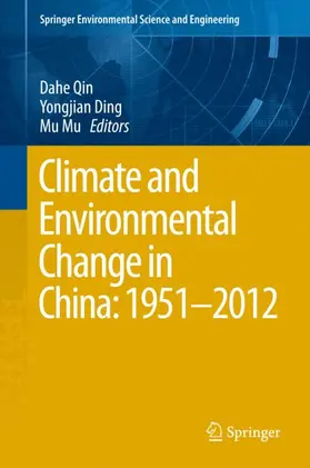 Qin / Mu / Ding |  Climate and Environmental Change in China: 1951¿2012 | Buch |  Sack Fachmedien