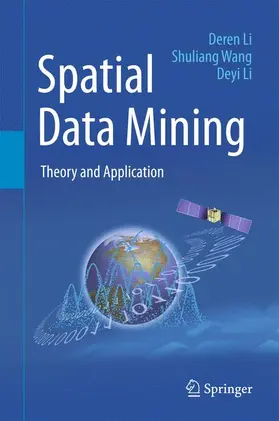 Li / Wang |  Spatial Data Mining | Buch |  Sack Fachmedien