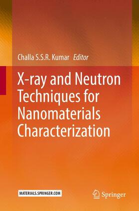 Kumar |  X-ray and Neutron Techniques for Nanomaterials Characterization | Buch |  Sack Fachmedien