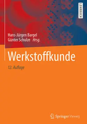 Bargel / Schulze |  Werkstoffkunde | eBook | Sack Fachmedien