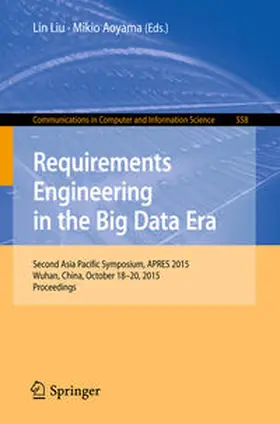 Liu / Aoyama |  Requirements Engineering in the Big Data Era | eBook | Sack Fachmedien