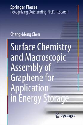 Chen |  Surface Chemistry and Macroscopic Assembly of Graphene for Application in Energy Storage | Buch |  Sack Fachmedien