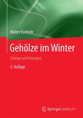 Eschrich |  Gehölze im Winter | Buch |  Sack Fachmedien