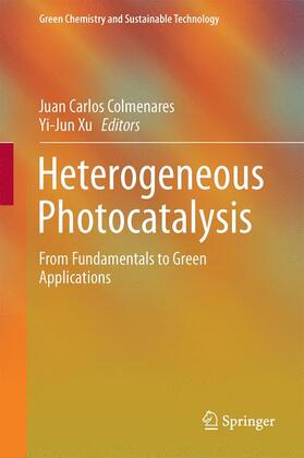 Xu / Colmenares |  Heterogeneous Photocatalysis | Buch |  Sack Fachmedien