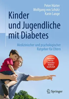 Hürter / von Schütz / Lange |  Kinder und Jugendliche mit Diabetes | Buch |  Sack Fachmedien