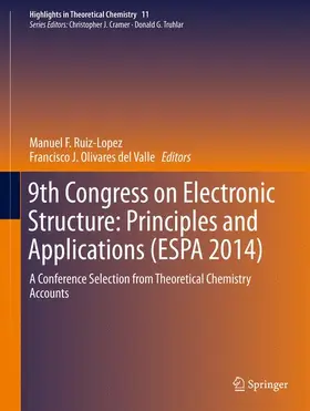 Olivares del Valle / Ruiz-Lopez |  9th Congress on Electronic Structure: Principles and Applications (ESPA 2014) | Buch |  Sack Fachmedien