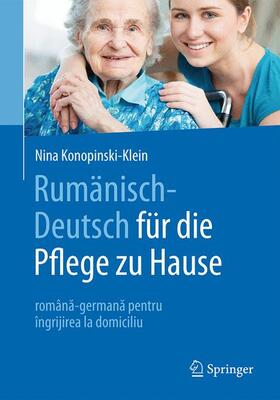 Konopinski-Klein |  Rumänisch-Deutsch für die Pflege zu Hause | Buch |  Sack Fachmedien