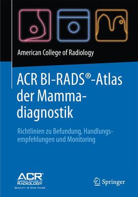  ACR BI-RADS®-Atlas der Mammadiagnostik | Buch |  Sack Fachmedien