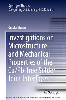 Zhang |  Investigations on Microstructure and Mechanical Properties of the Cu/Pb-free Solder Joint Interfaces | eBook | Sack Fachmedien