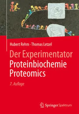 Rehm / Letzel |  Der Experimentator: Proteinbiochemie/Proteomics | eBook | Sack Fachmedien