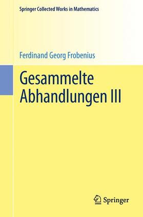 Frobenius / Serre |  Gesammelte Abhandlungen III | Buch |  Sack Fachmedien