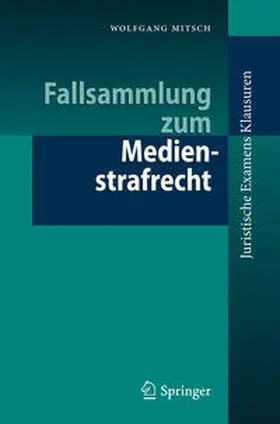 Mitsch |  Fallsammlung zum Medienstrafrecht | eBook | Sack Fachmedien