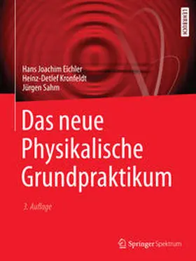 Eichler / Kronfeldt / Sahm |  Das neue Physikalische Grundpraktikum | eBook | Sack Fachmedien